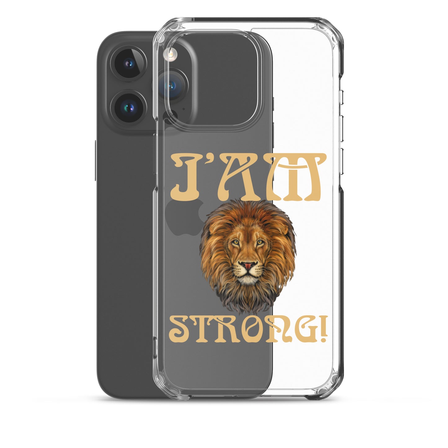 “I’AM STRONG!”Clear Case for iPhone® W/Fawn Font