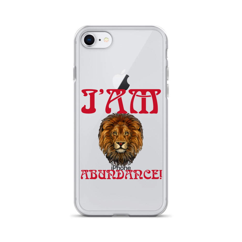 “I’AM ABUNDANCE!”Clear Case for iPhone® W/Red Font