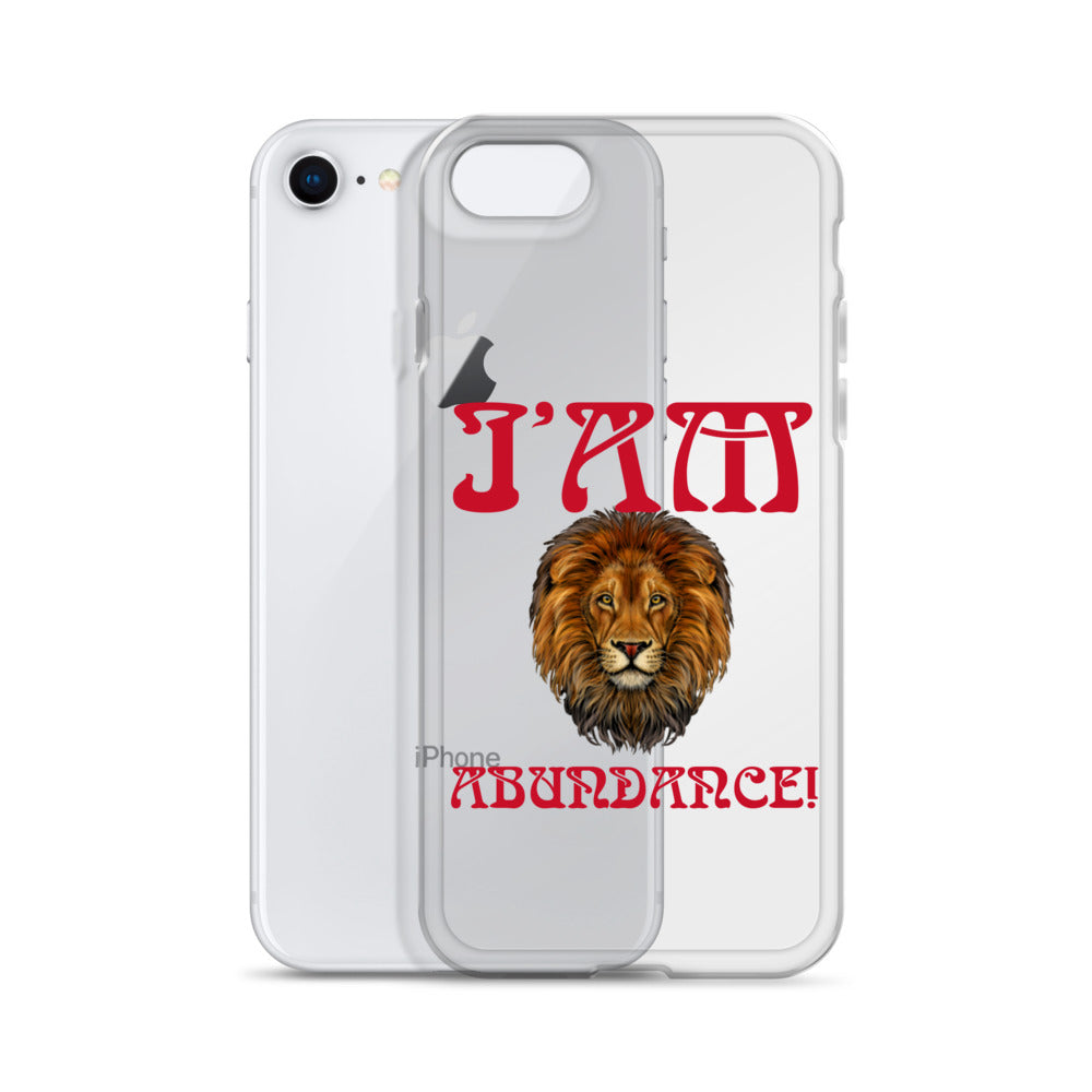 “I’AM ABUNDANCE!”Clear Case for iPhone® W/Red Font