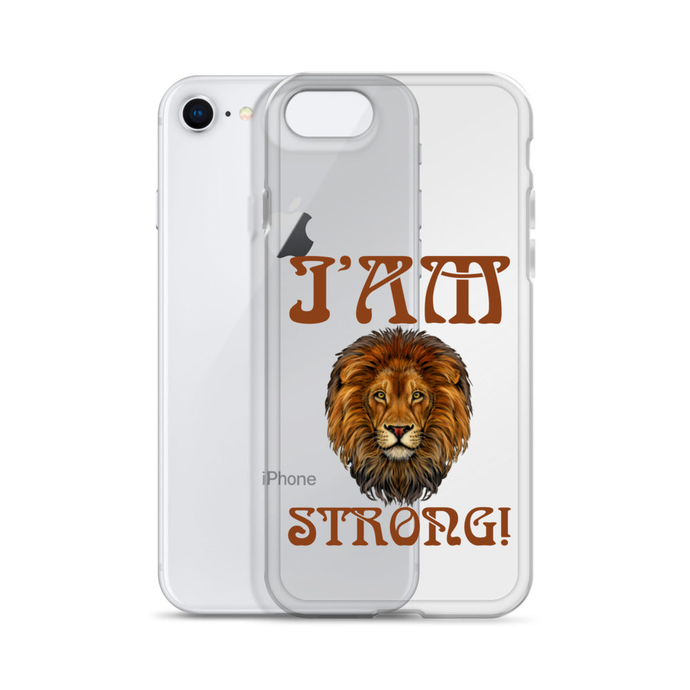 “I’AM STRONG!”Clear Case for iPhone® W/Brown Font