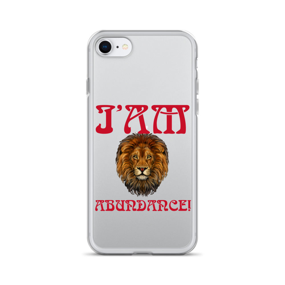 “I’AM ABUNDANCE!”Clear Case for iPhone® W/Red Font