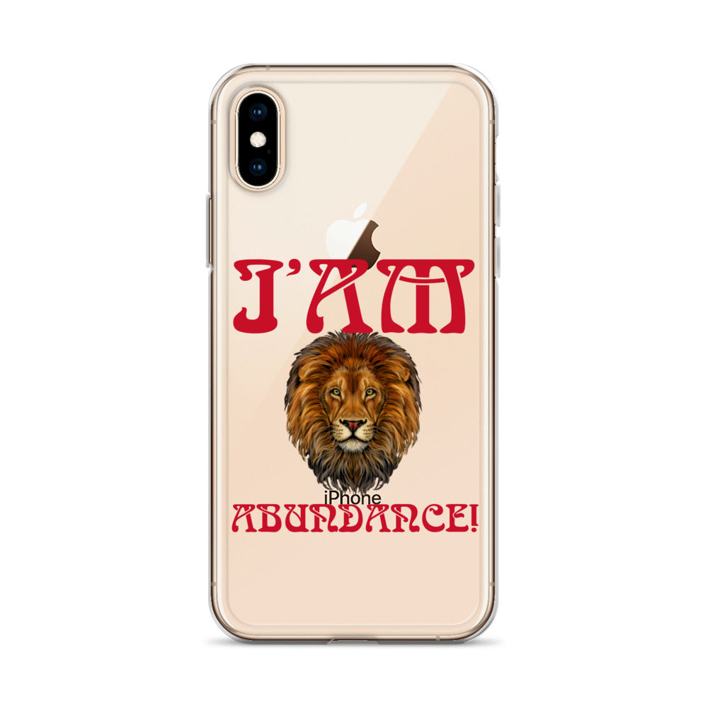 “I’AM ABUNDANCE!”Clear Case for iPhone® W/Red Font