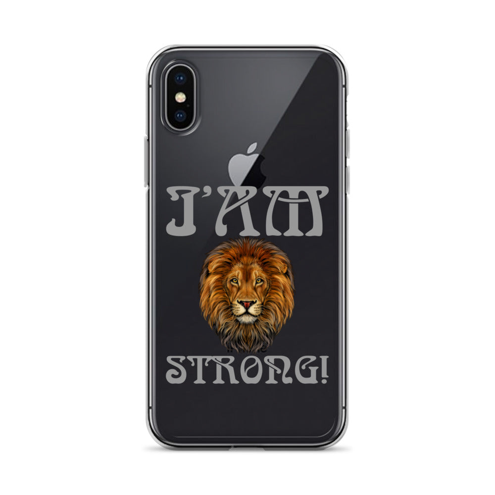 “I’AM STRONG!”Clear Case for iPhone® W/Grey Font