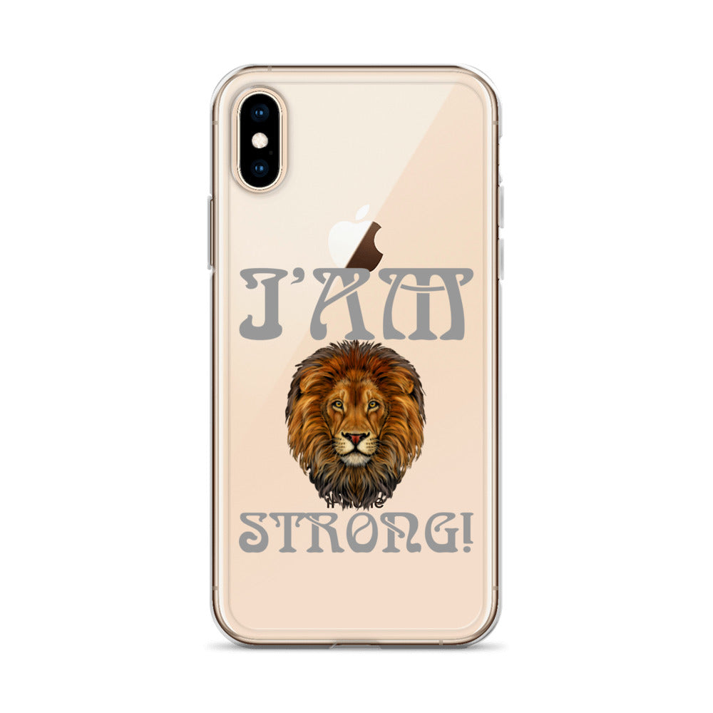 “I’AM STRONG!”Clear Case for iPhone® W/Grey Font