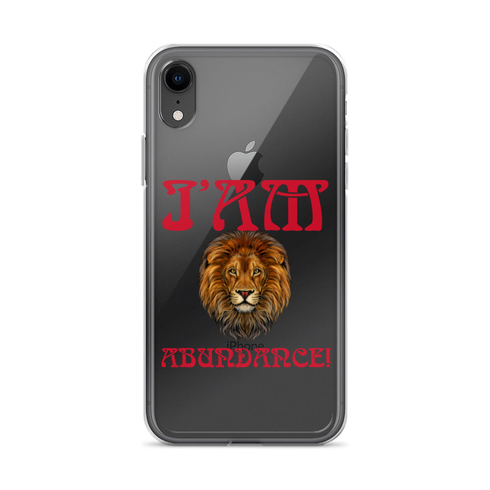 “I’AM ABUNDANCE!”Clear Case for iPhone® W/Red Font