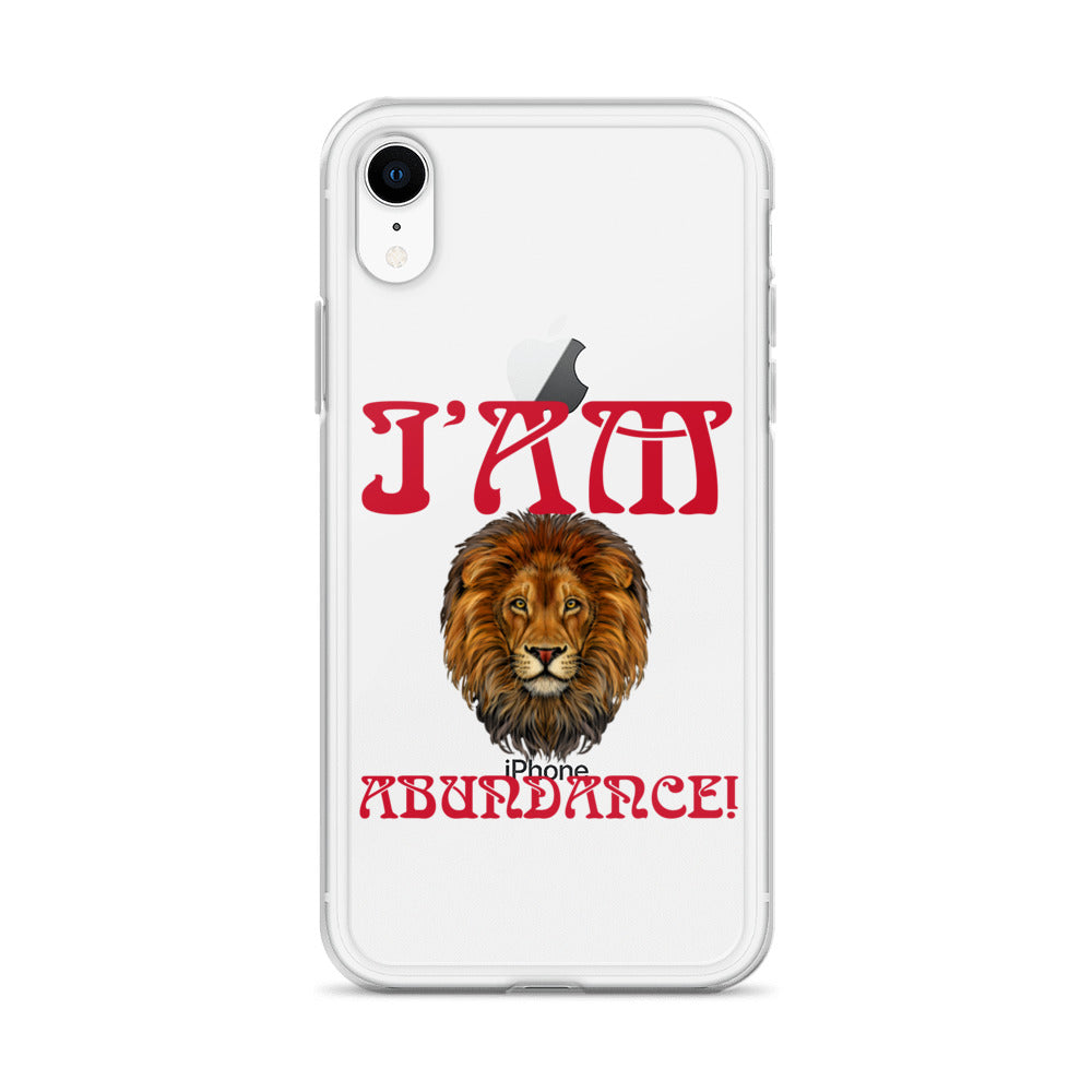 “I’AM ABUNDANCE!”Clear Case for iPhone® W/Red Font