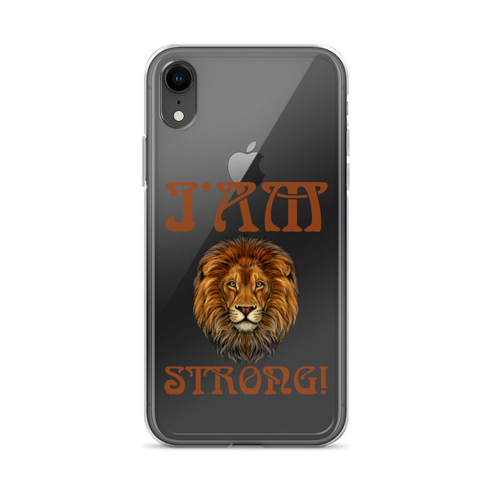 “I’AM STRONG!”Clear Case for iPhone® W/Brown Font