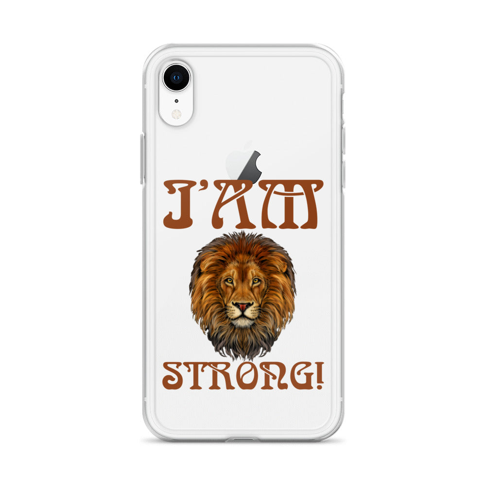 “I’AM STRONG!”Clear Case for iPhone® W/Brown Font