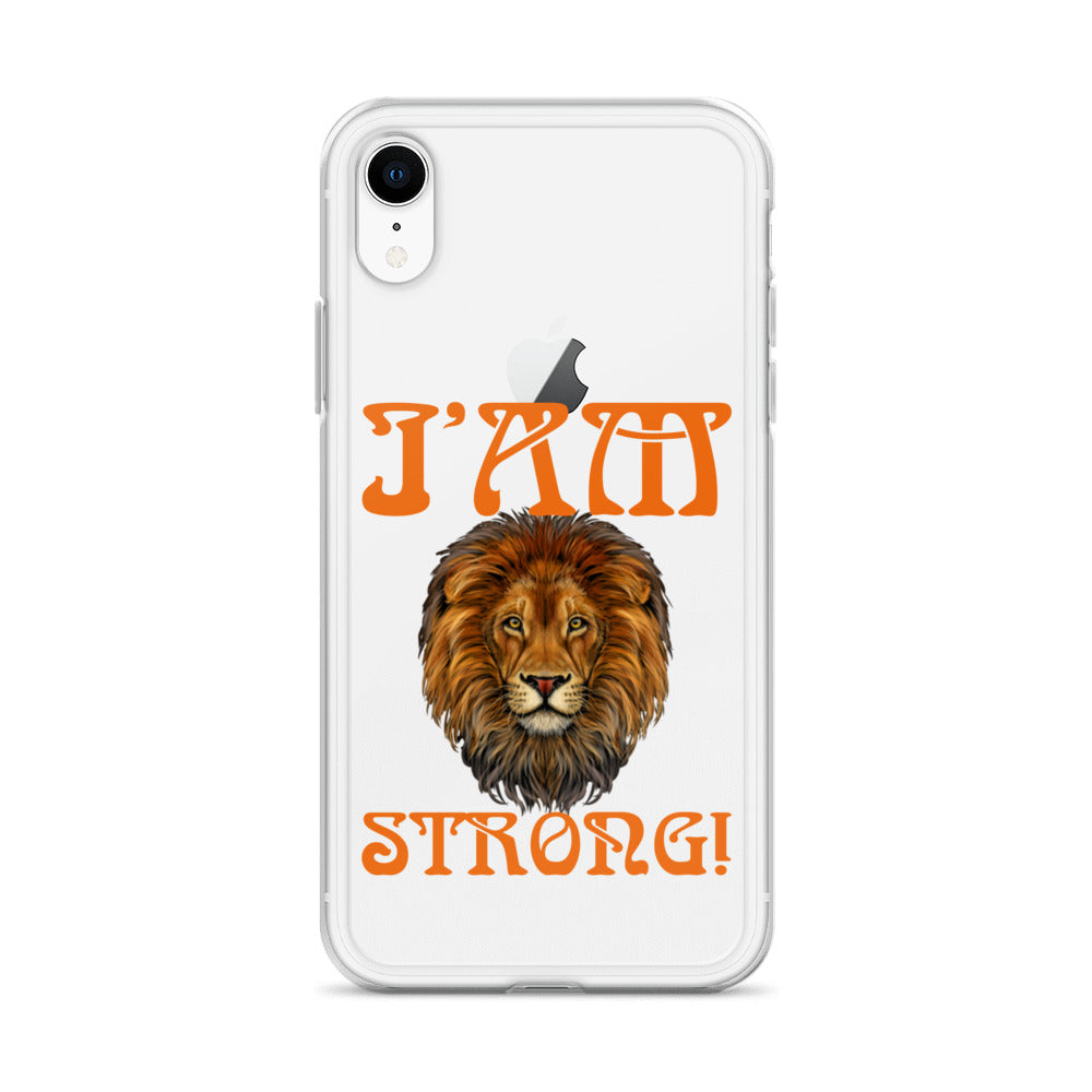 “I’AM STRONG!”Clear Case for iPhone® W/Orange Font