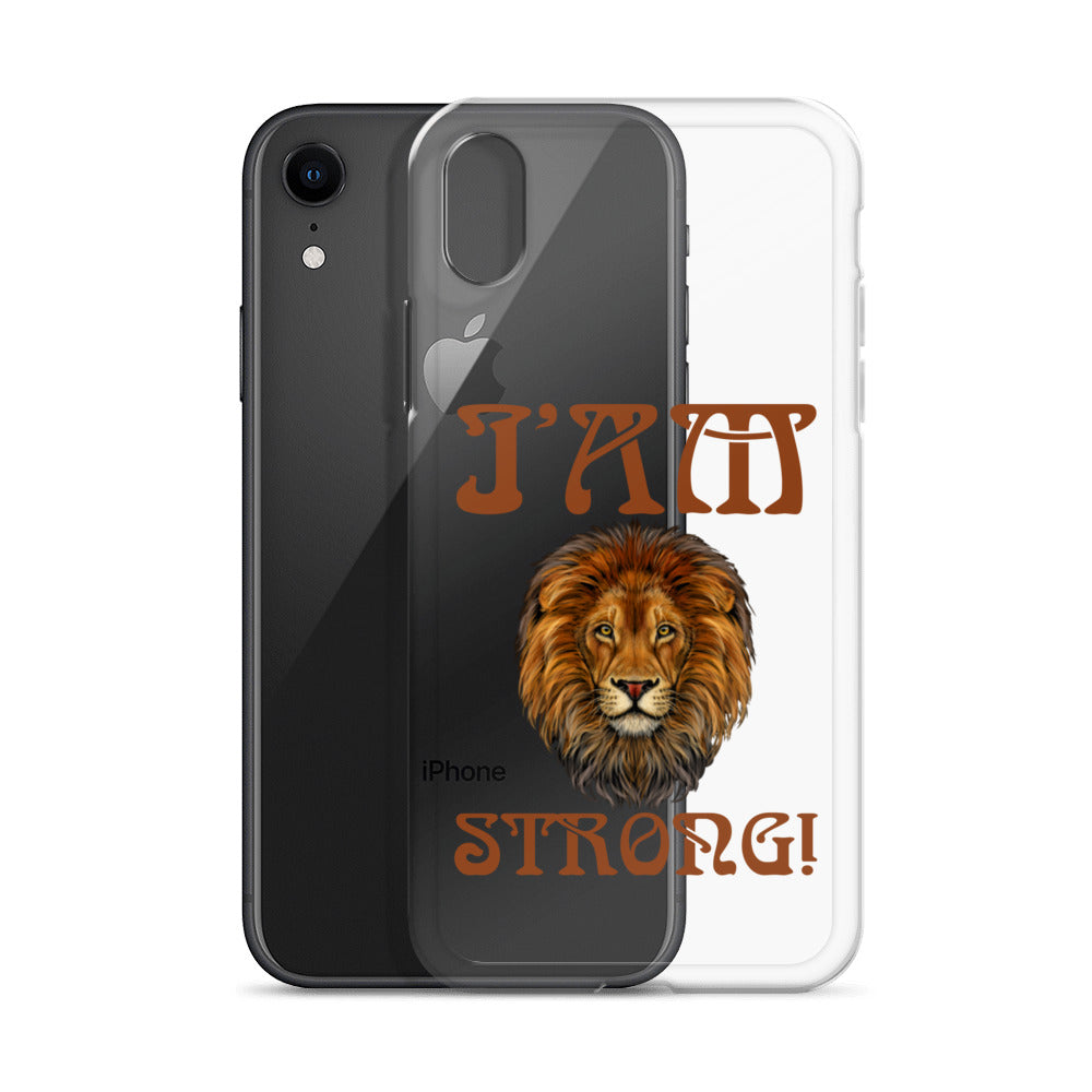 “I’AM STRONG!”Clear Case for iPhone® W/Brown Font