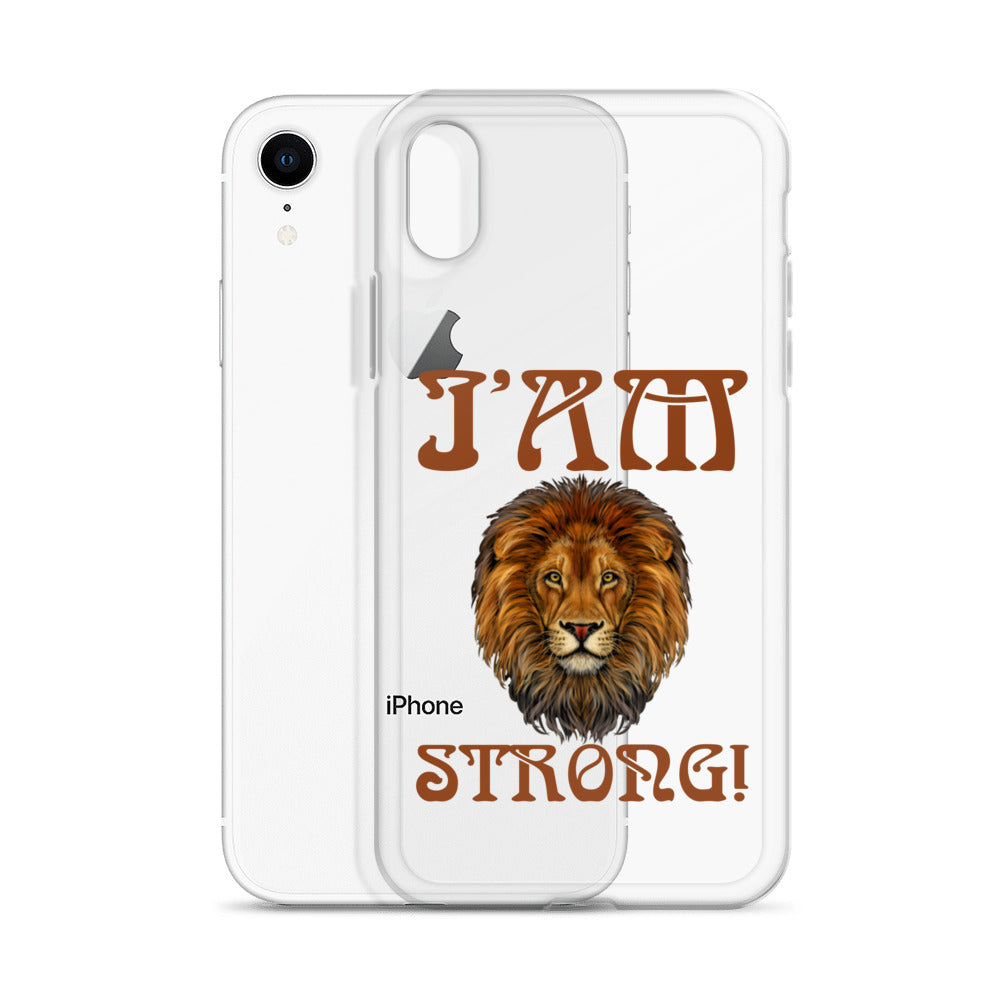 “I’AM STRONG!”Clear Case for iPhone® W/Brown Font