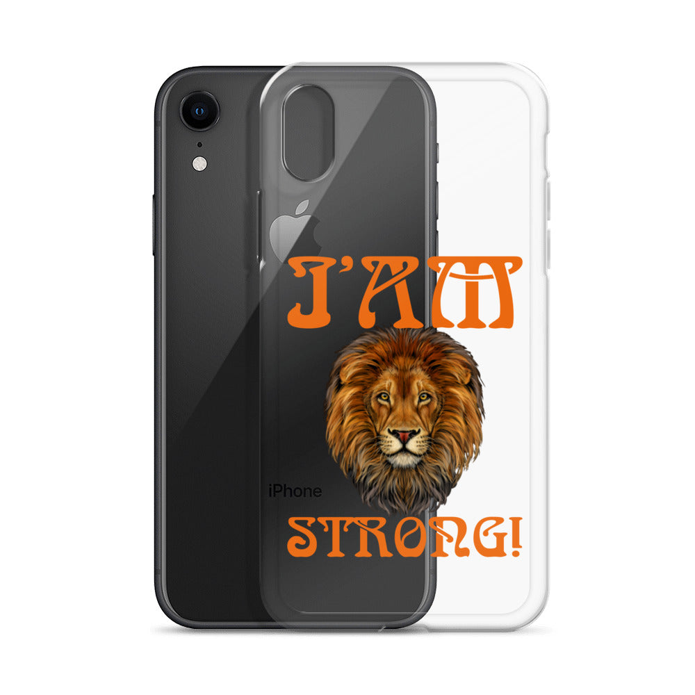 “I’AM STRONG!”Clear Case for iPhone® W/Orange Font