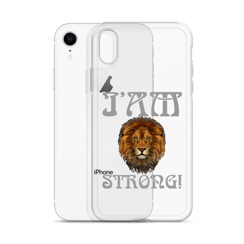 “I’AM STRONG!”Clear Case for iPhone® W/Grey Font