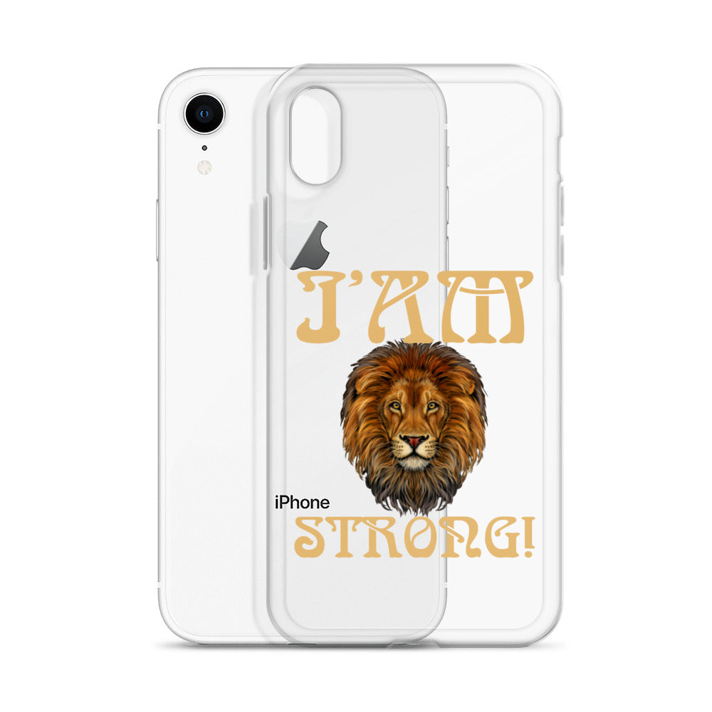 “I’AM STRONG!”Clear Case for iPhone® W/Fawn Font