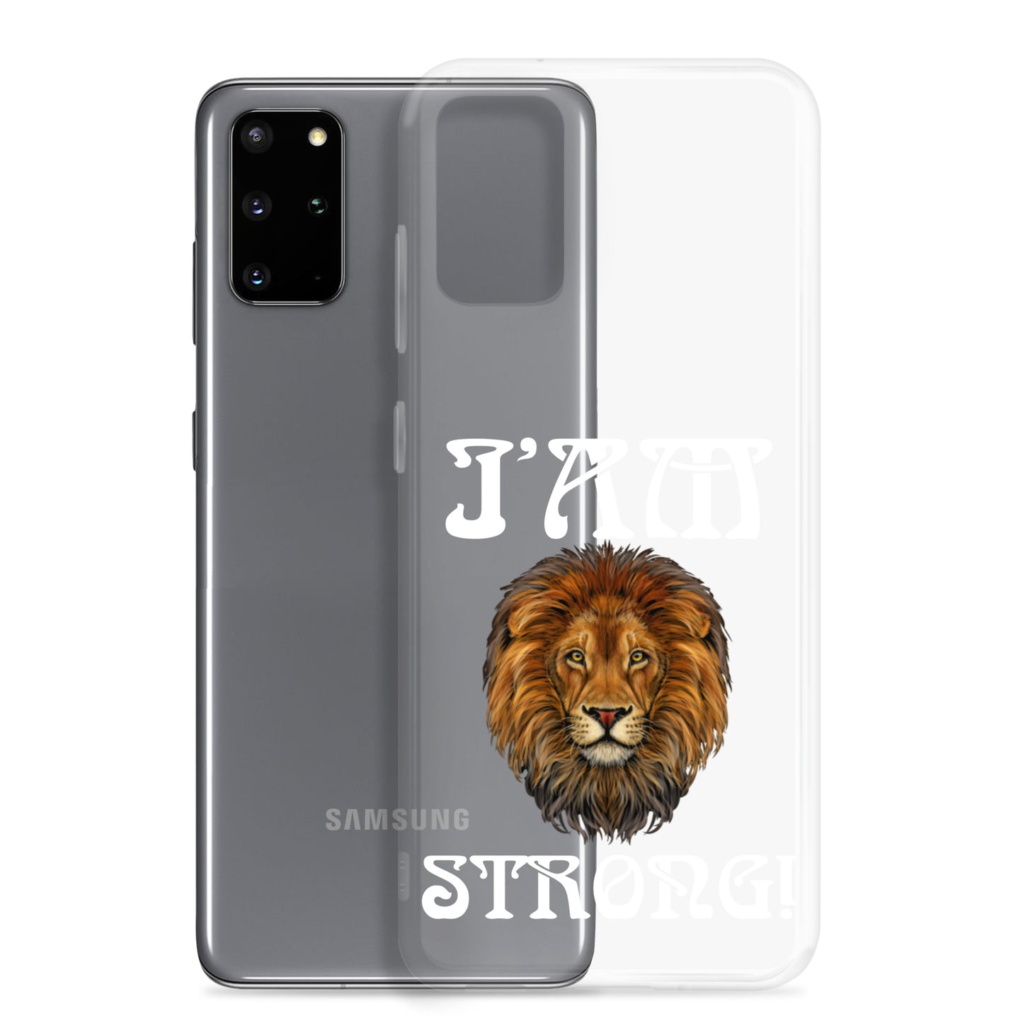 “I’AM STRONG!”Clear Case for Samsung® W/White Font