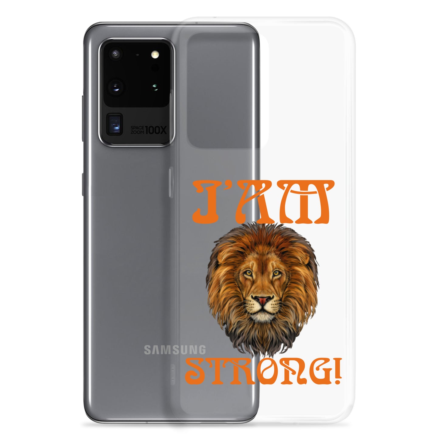 “I’AM STRONG!”Clear Case for Samsung® W/Orange Font