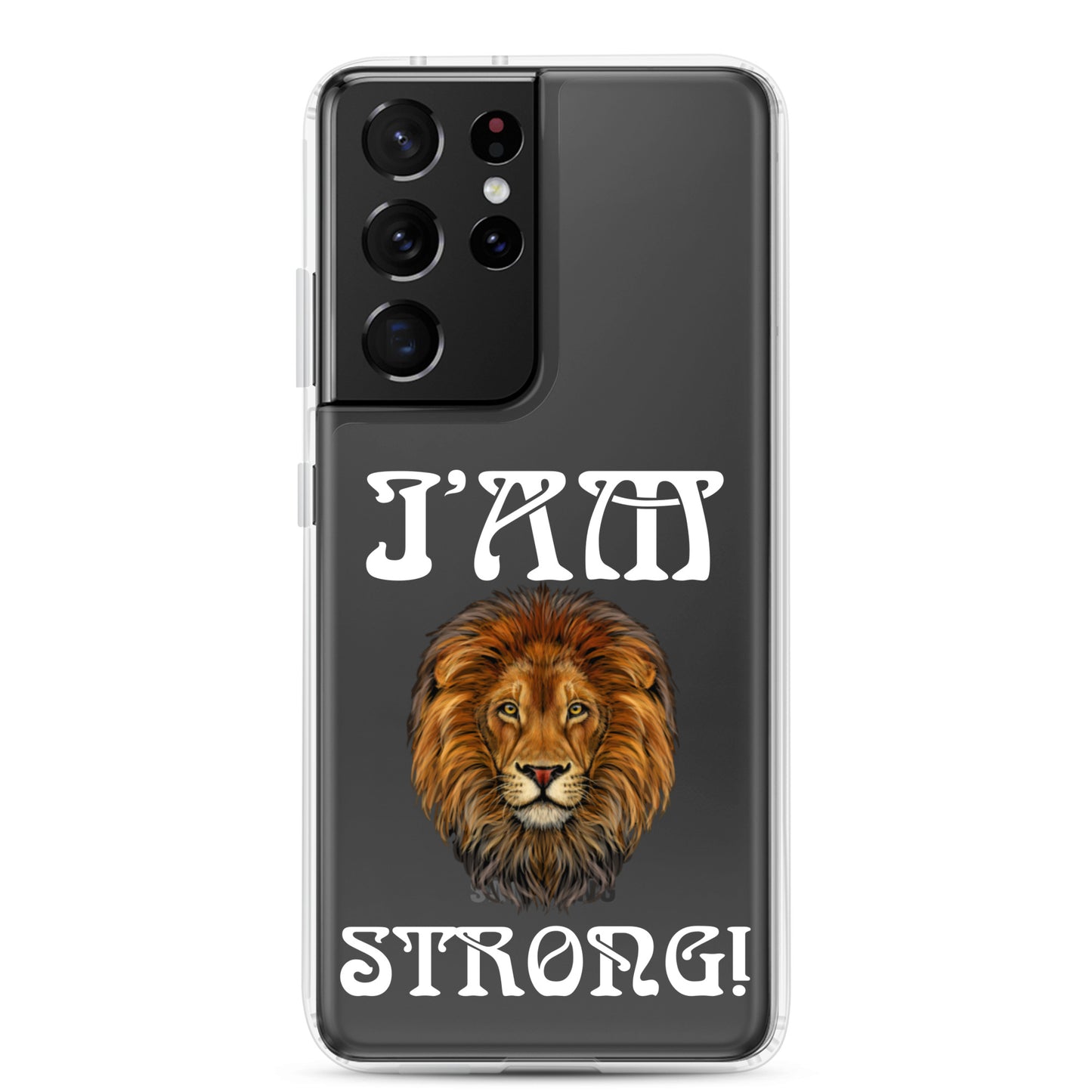 “I’AM STRONG!”Clear Case for Samsung® W/White Font