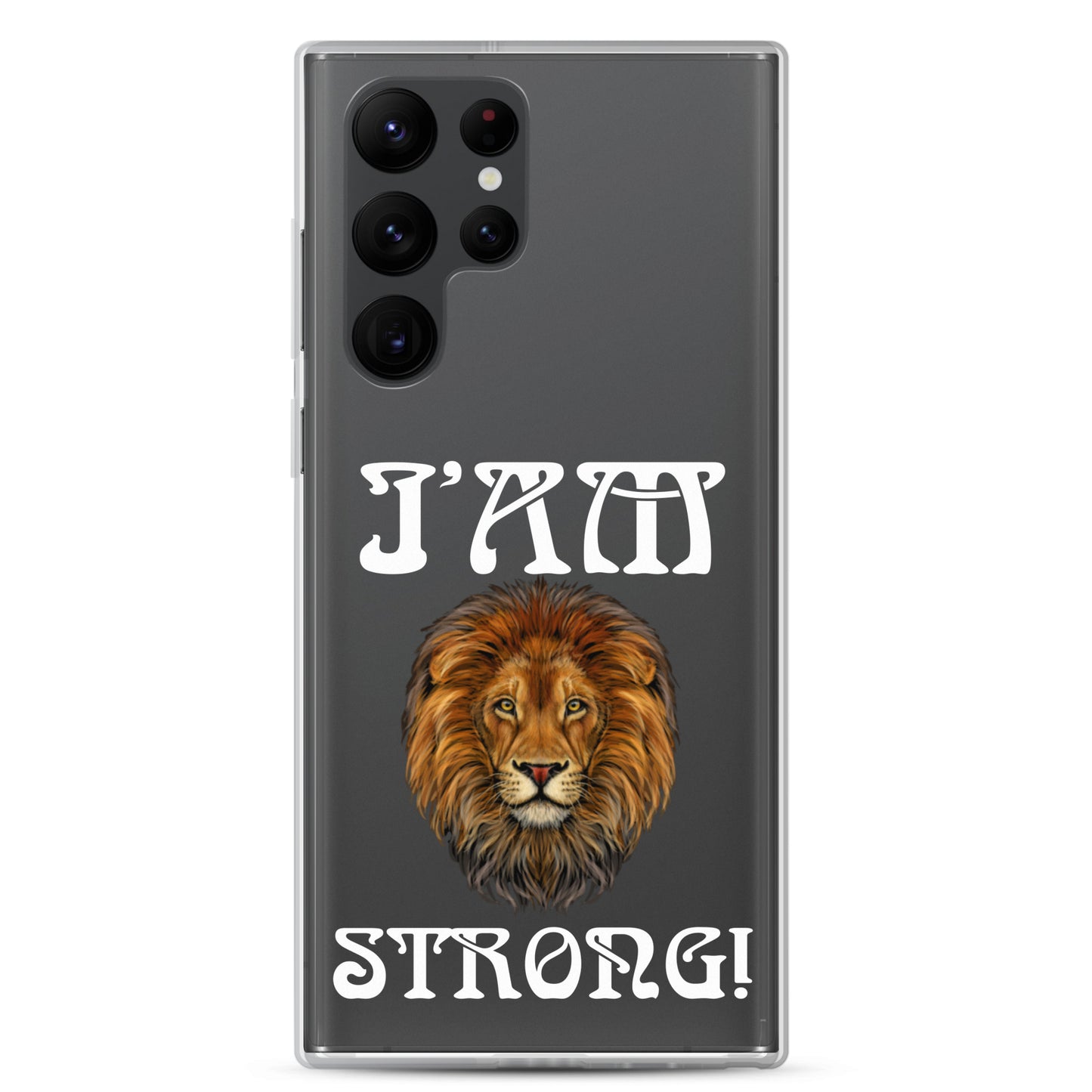 “I’AM STRONG!”Clear Case for Samsung® W/White Font