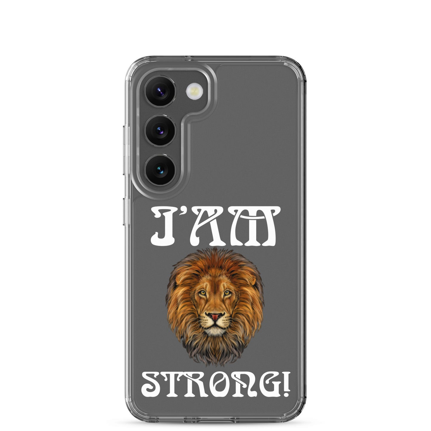 “I’AM STRONG!”Clear Case for Samsung® W/White Font