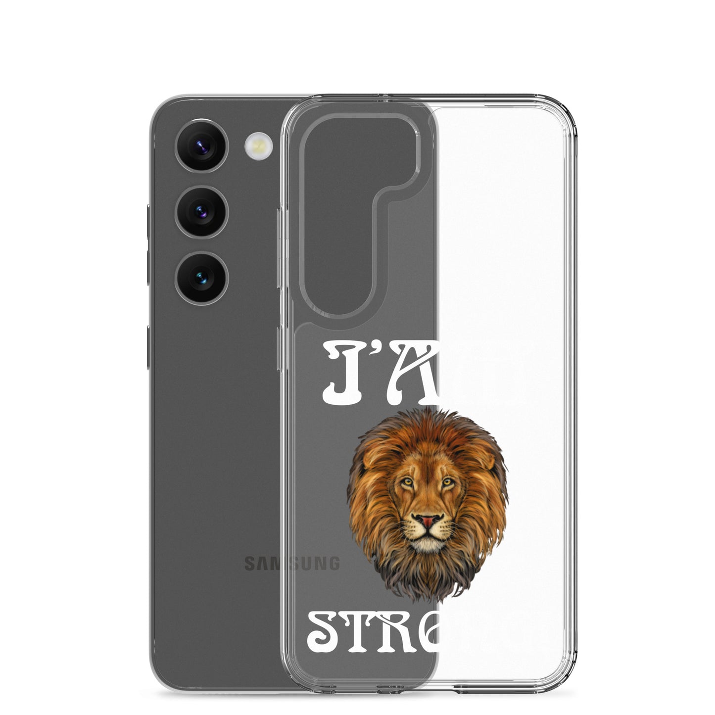 “I’AM STRONG!”Clear Case for Samsung® W/White Font