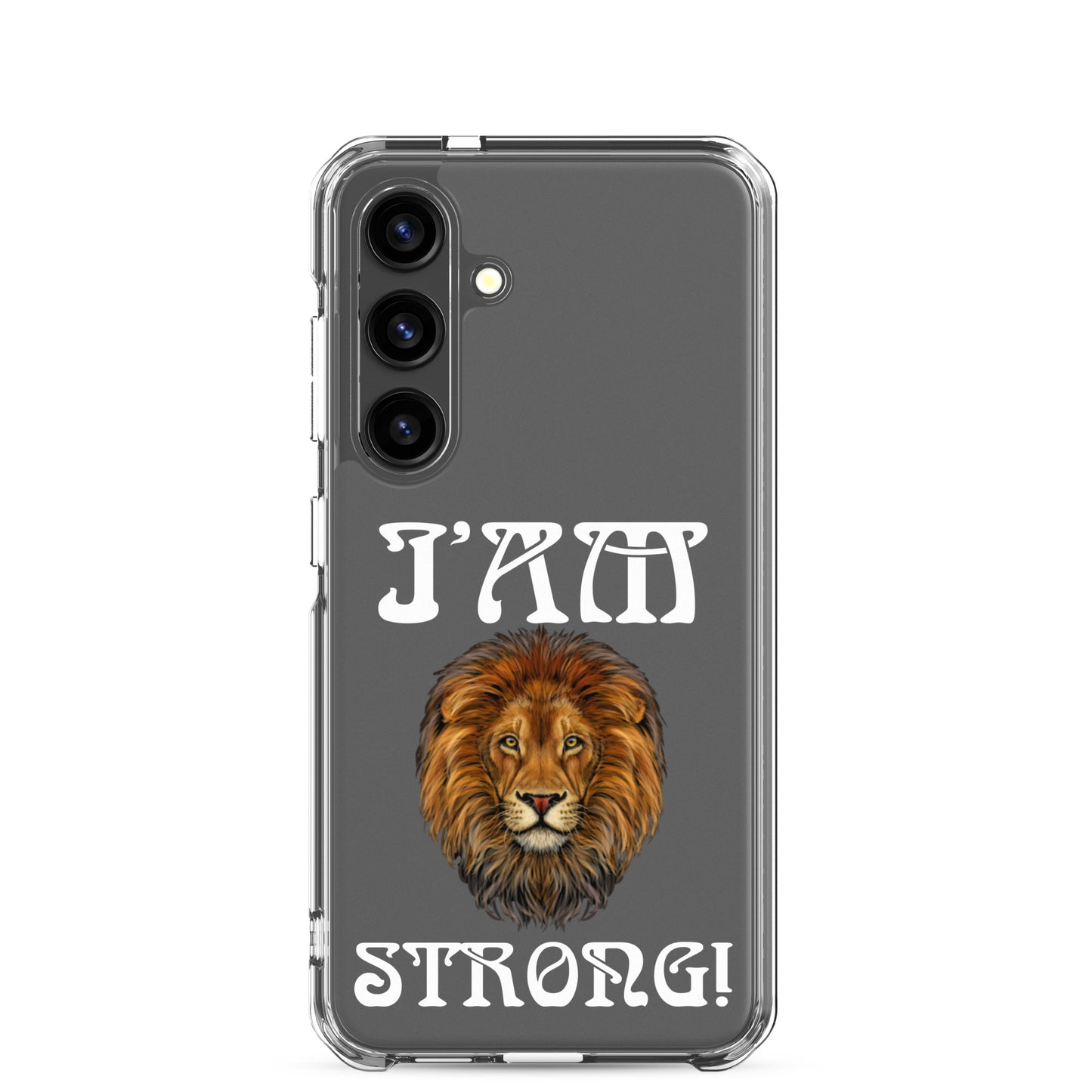 “I’AM STRONG!”Clear Case for Samsung® W/White Font