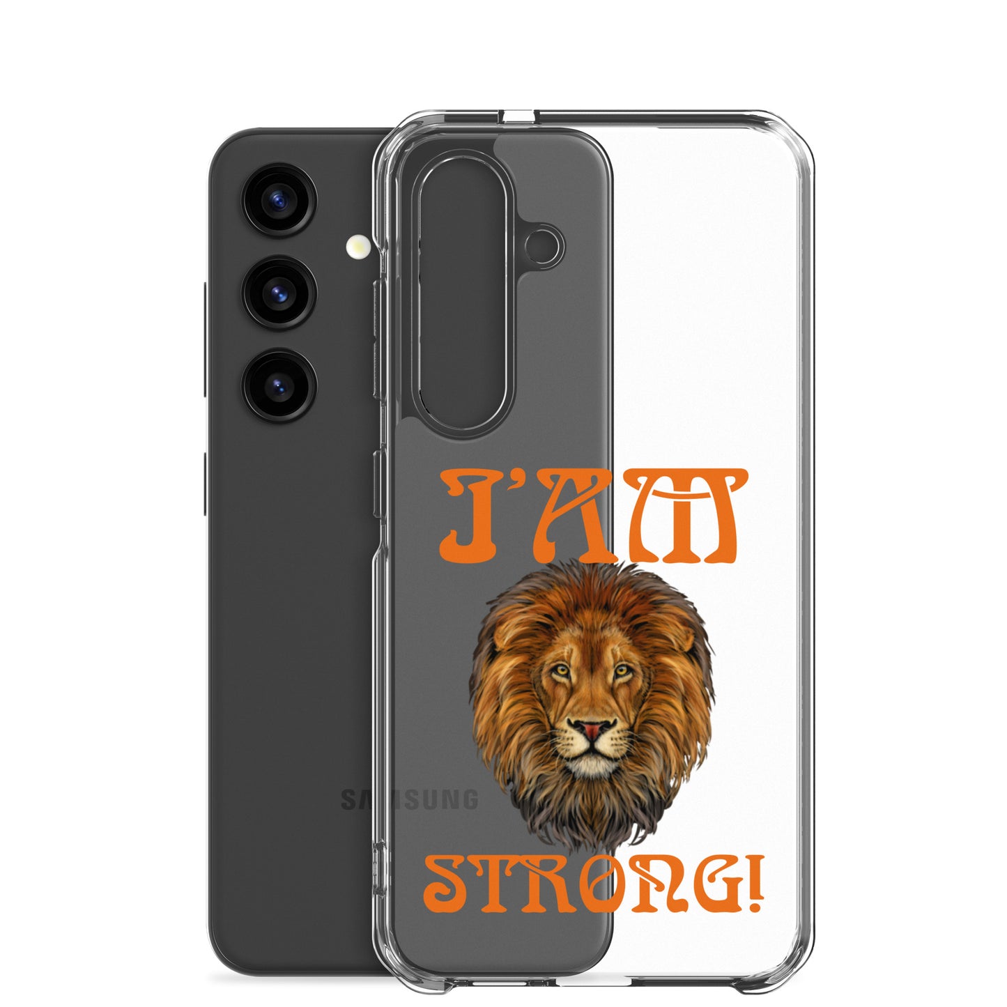 “I’AM STRONG!”Clear Case for Samsung® W/Orange Font