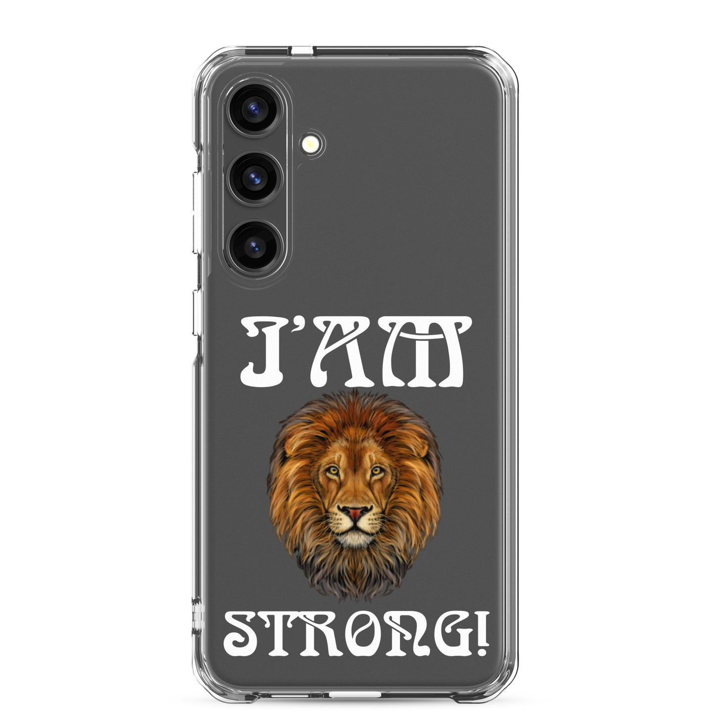 “I’AM STRONG!”Clear Case for Samsung® W/White Font