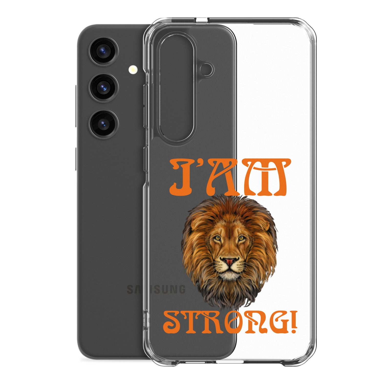 “I’AM STRONG!”Clear Case for Samsung® W/Orange Font