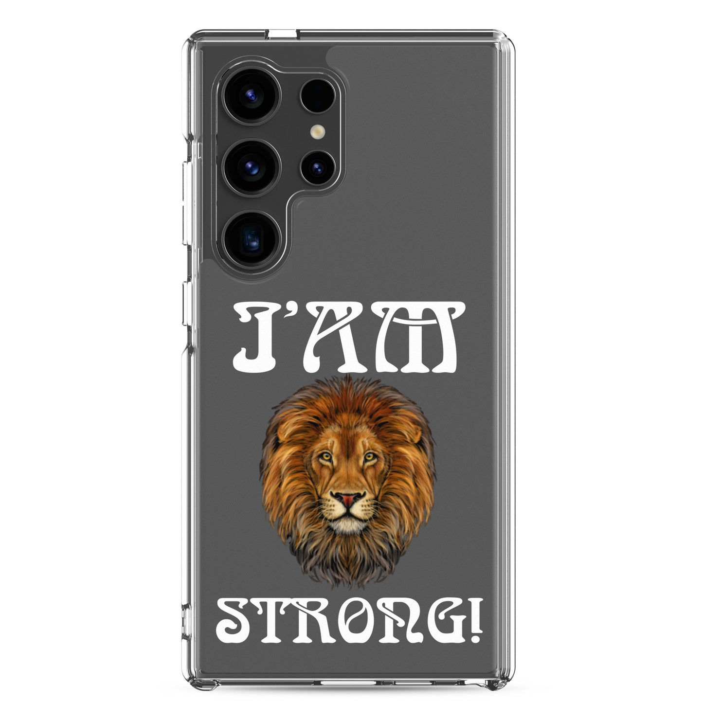 “I’AM STRONG!”Clear Case for Samsung® W/White Font