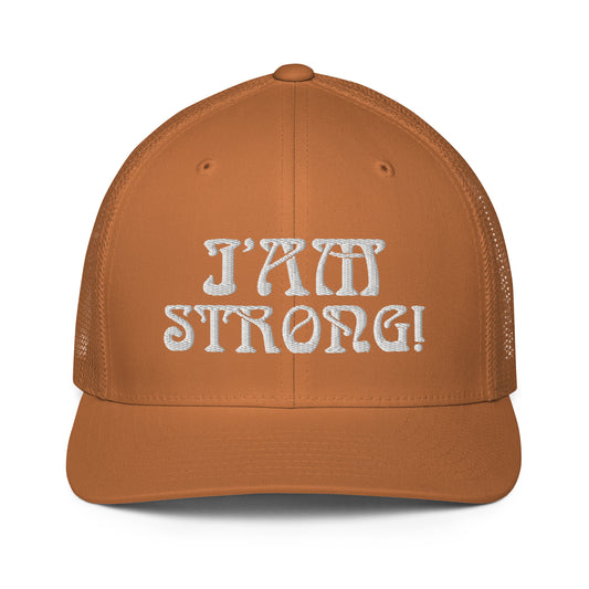 “I’AM STRONG!”Caramel Closed-Back Trucker Cap W/White Font