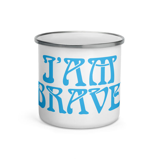 “I’AM BRAVE!”Enamel Mug W/SkyBlue Font