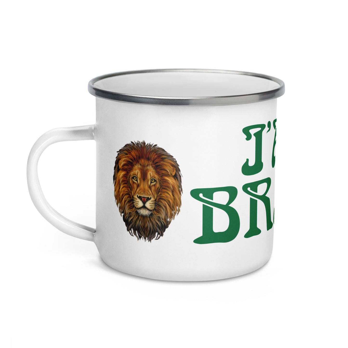 “I’AM BRAVE!”Enamel Mug W/Green Font