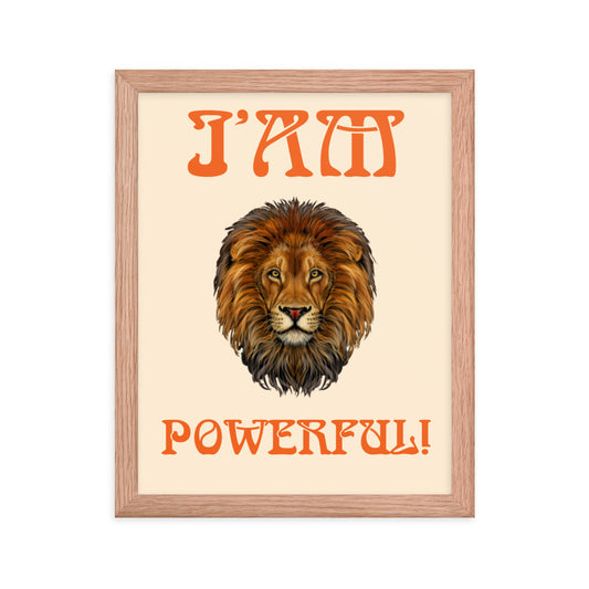 “I’AM POWERFUL!"Framed Poster W/Orange Font