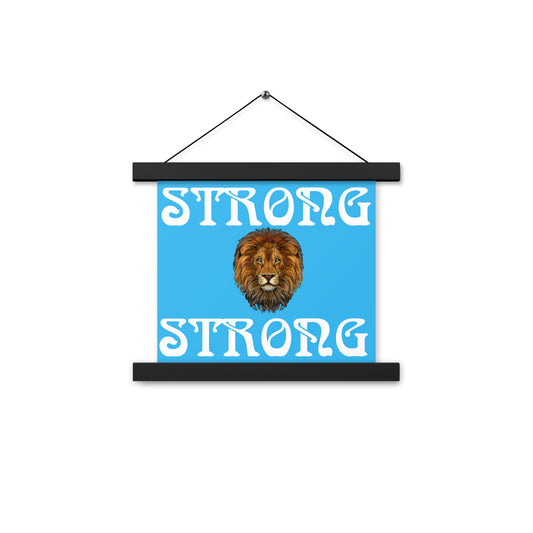 “STRONG”SkyBlue Poster W/White Font