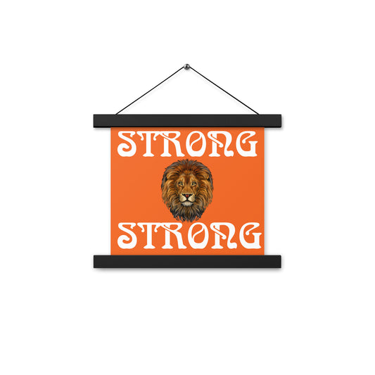 “STRONG” Orange Poster W/White Font