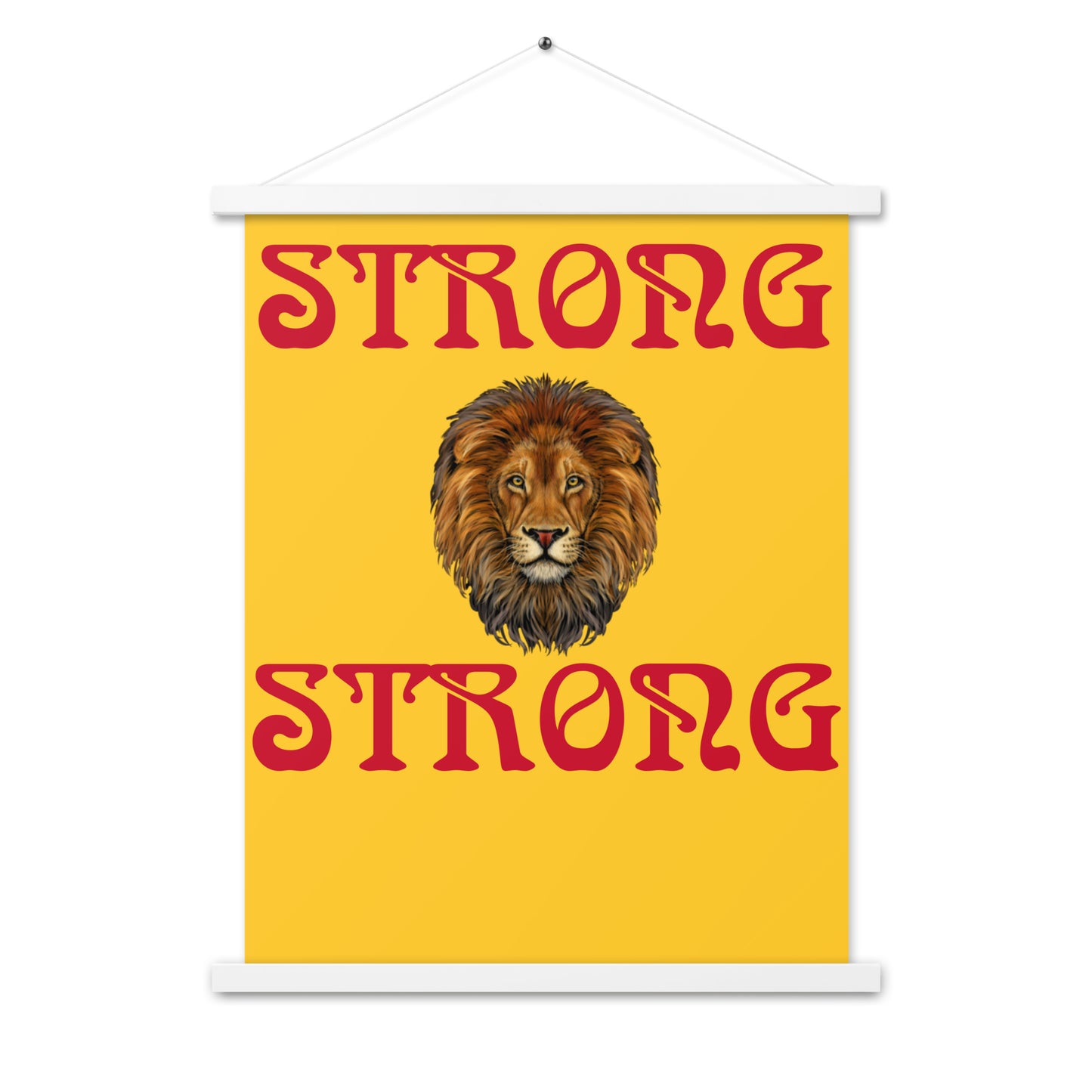 “STRONG”Yellow Poster W/Red Font