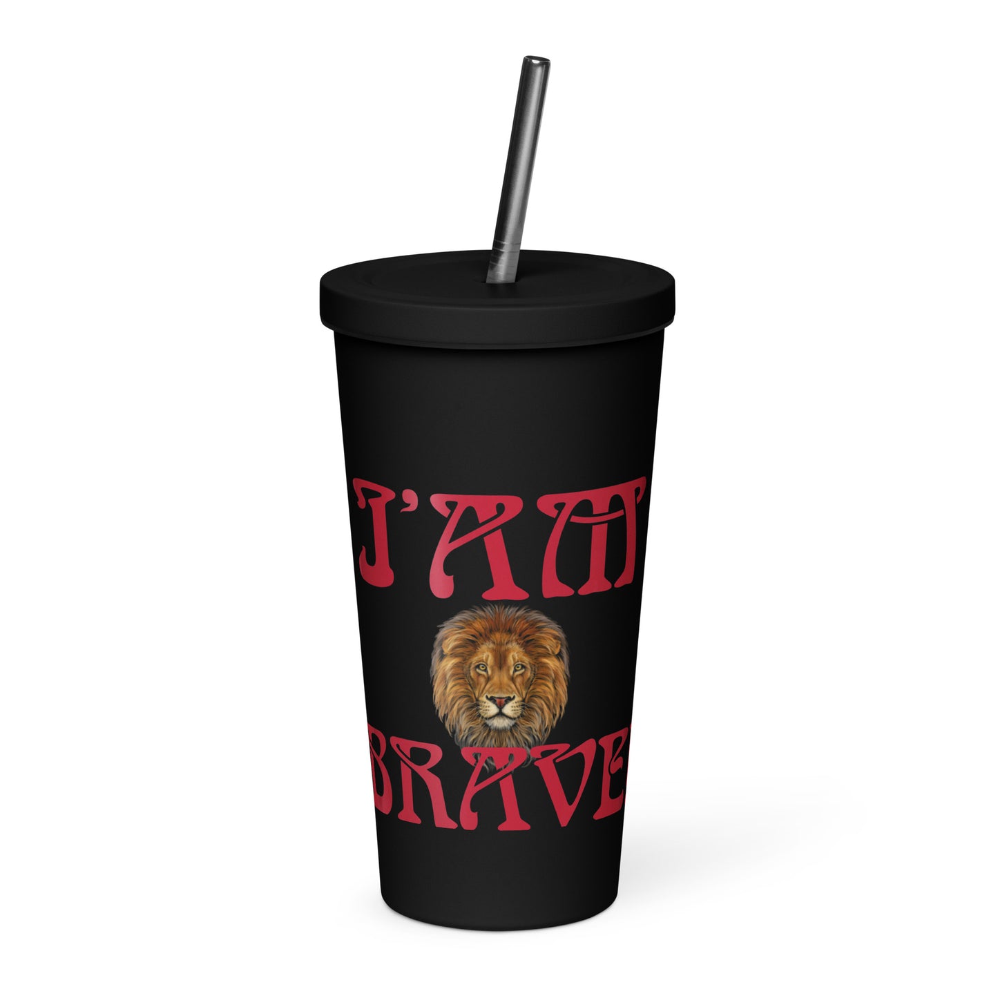 “I’AM BRAVE!”Insulated Tumbler W/Red Font