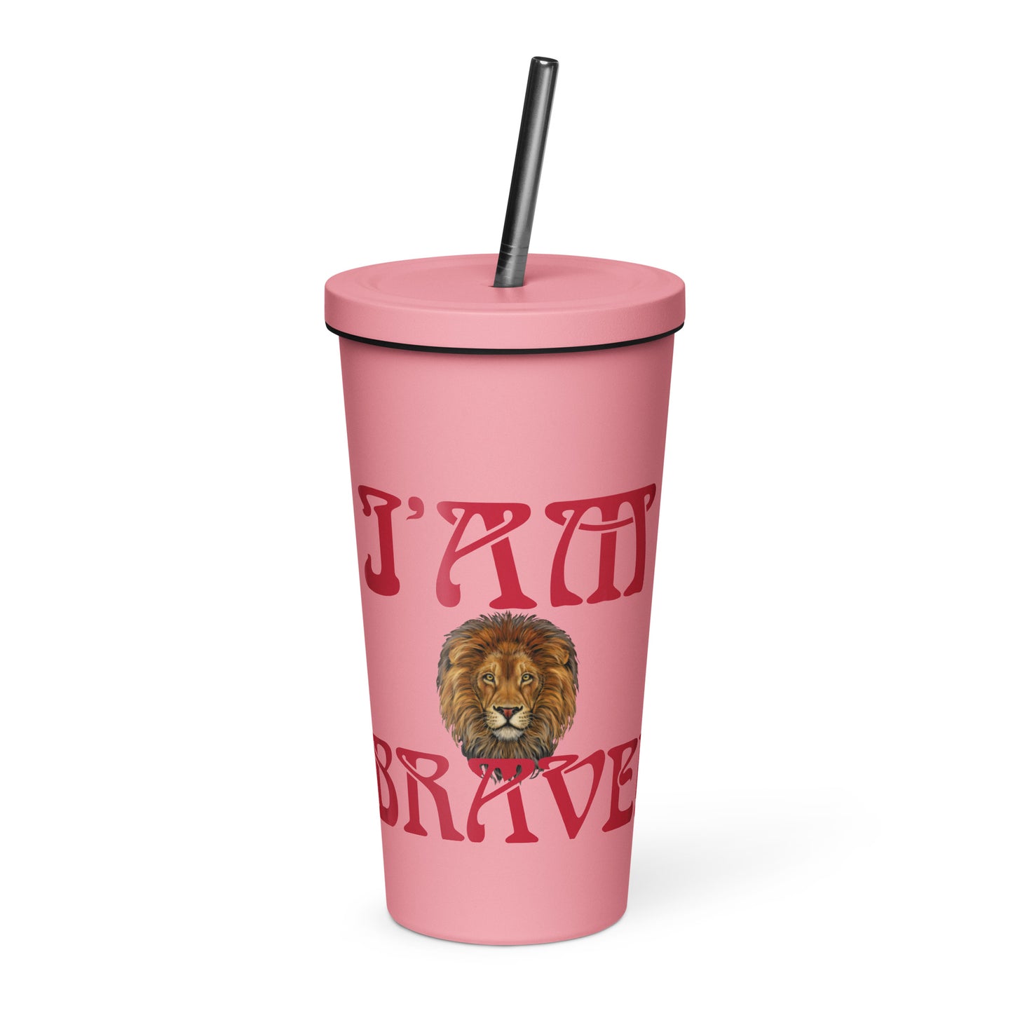 “I’AM BRAVE!”Insulated Tumbler W/Red Font