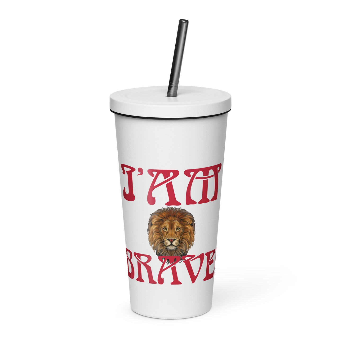 “I’AM BRAVE!”Insulated Tumbler W/Red Font