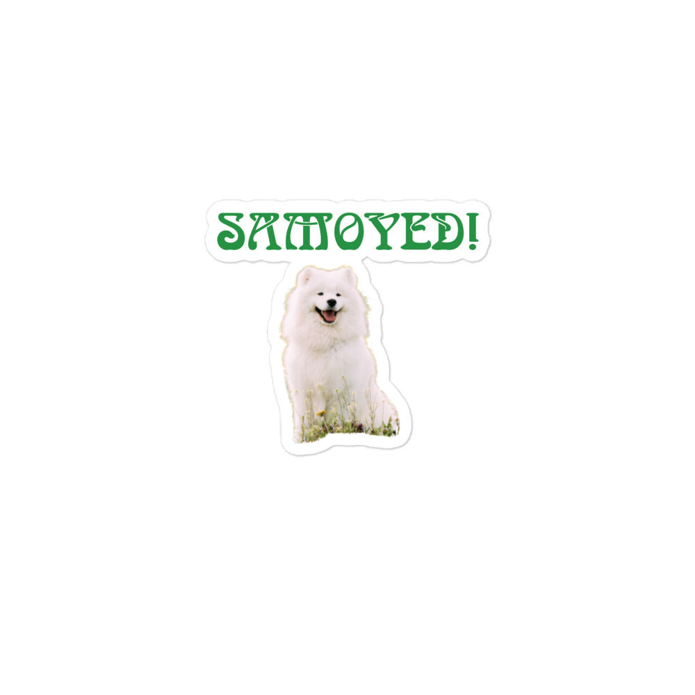 “SAMOYED!”Bubble-Free Stickers W/Green Font