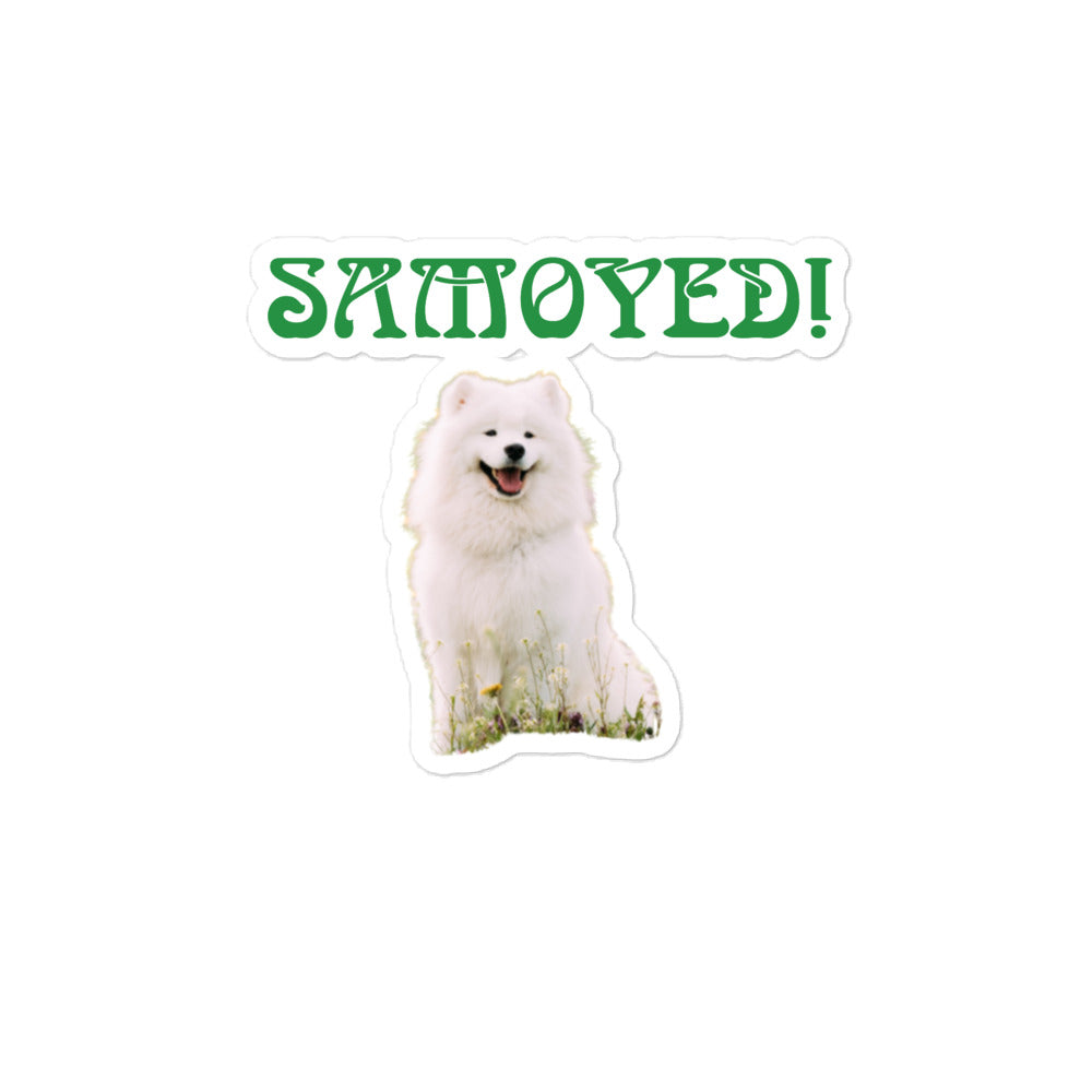 “SAMOYED!”Bubble-Free Stickers W/Green Font