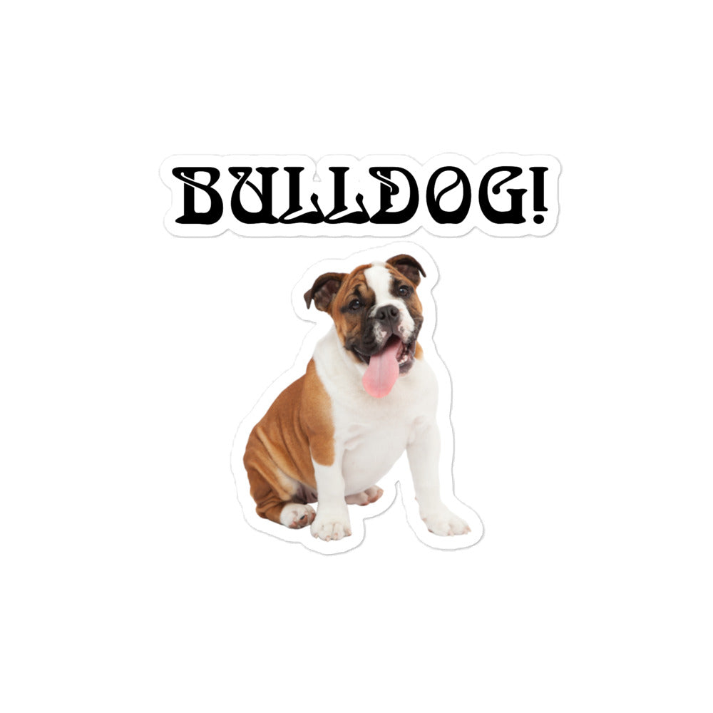 “BULLDOG!”Bubble-Free Stickers W/Black Font