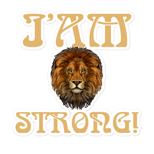 “I’AM STRONG!” Bubble-Free Stickers W/Fawn Font