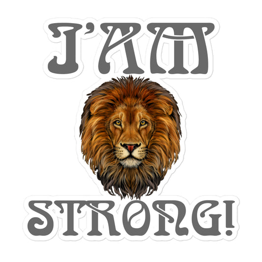 “I’AM STRONG!” Bubble-Free Stickers W/Grey Font