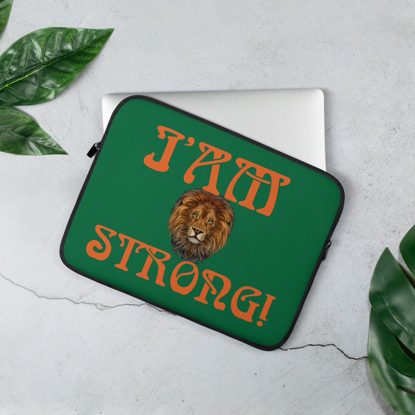 “I’AM STRONG!”Green Laptop Sleeve W/Orange Font