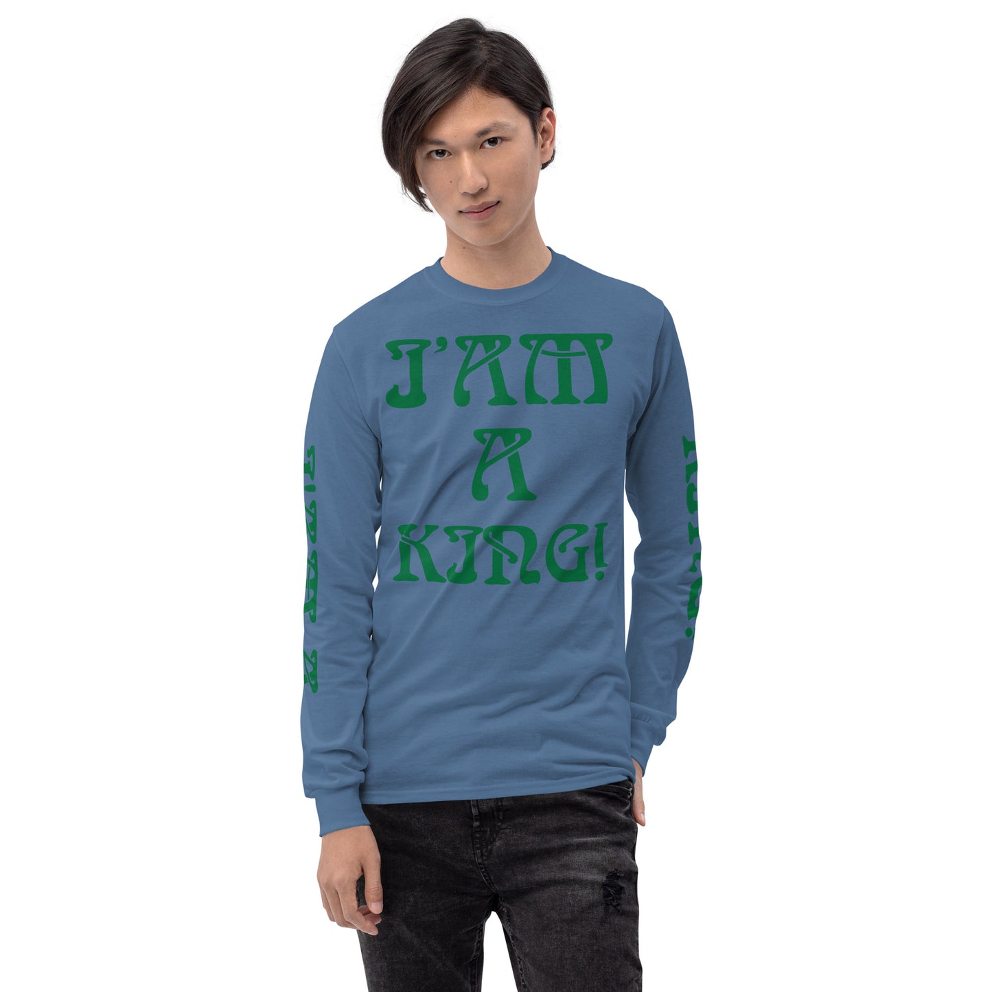 “I’AM A KING!”Men’s Long Sleeve Shirt W/Green Font