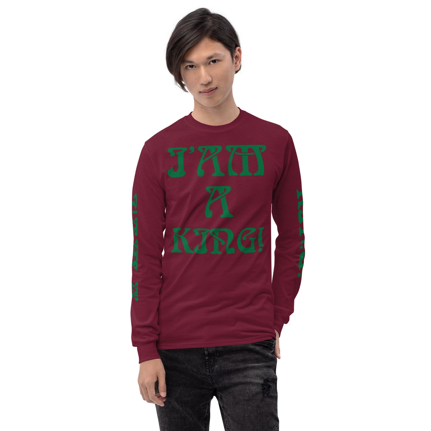 “I’AM A KING!”Men’s Long Sleeve Shirt W/Green Font