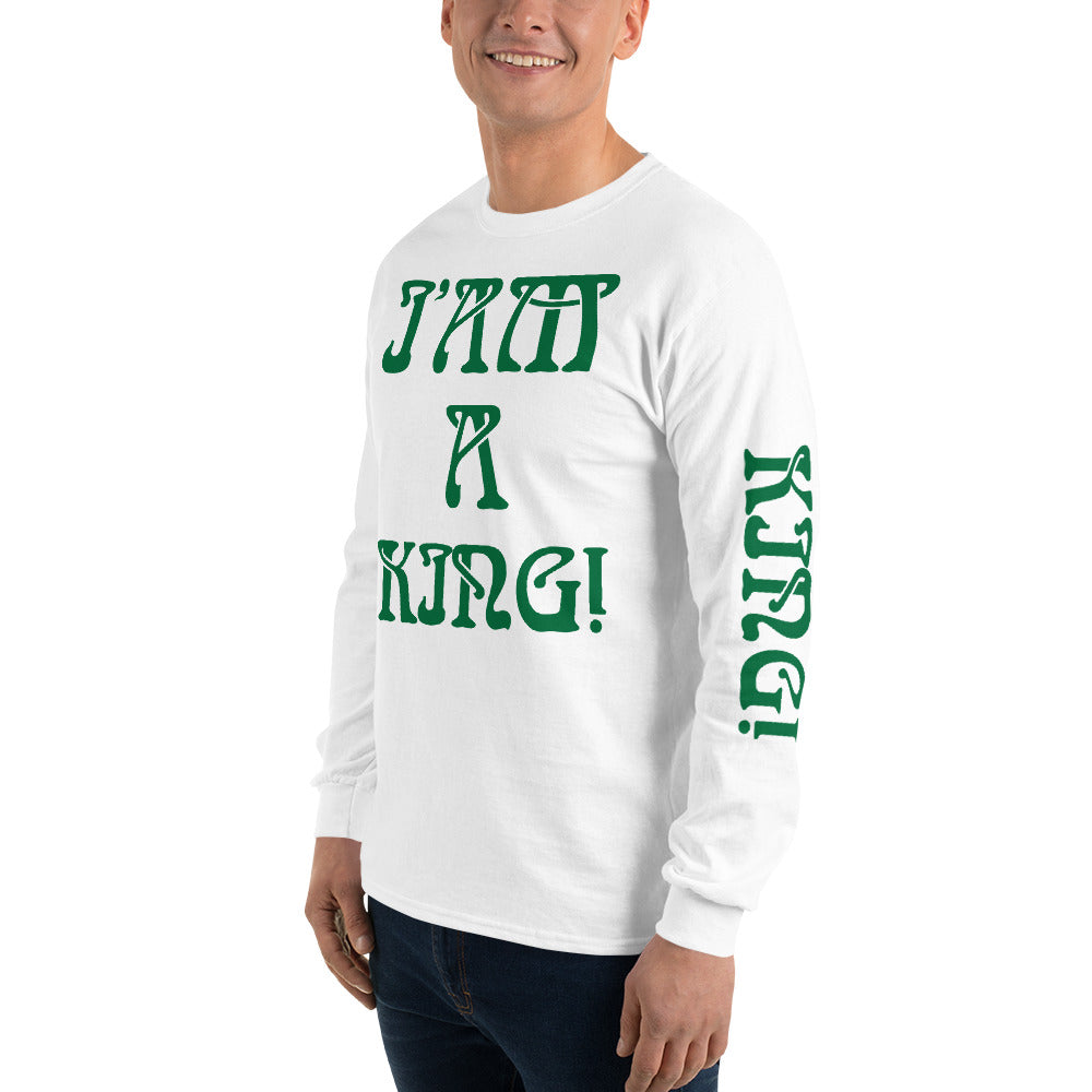 “I’AM A KING!”Men’s Long Sleeve Shirt W/Green Font