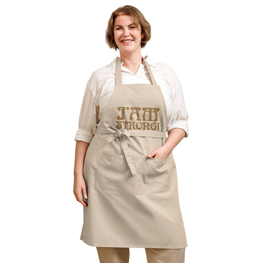 “I’AM STRONG!” Embroidered Organic Cotton Apron W/Bronze Font