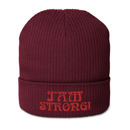“I’AM STRONG!” Organic Ribbed Beanie W/Red Font
